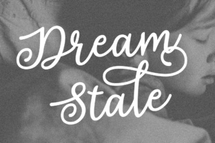 Dream State: A Script Font That Brings a Dreamy Quality to Your Designs
